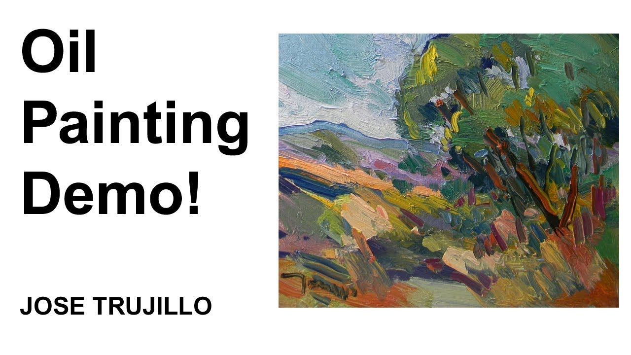 Oil Painting Demo! Fauvist, Impressionistic, Landscape by Jose Trujillo Artist