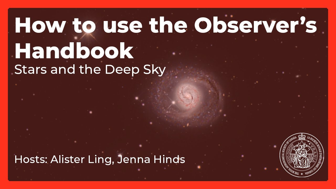 How to Use the Observer's Handbook – Stars and the Deep Sky