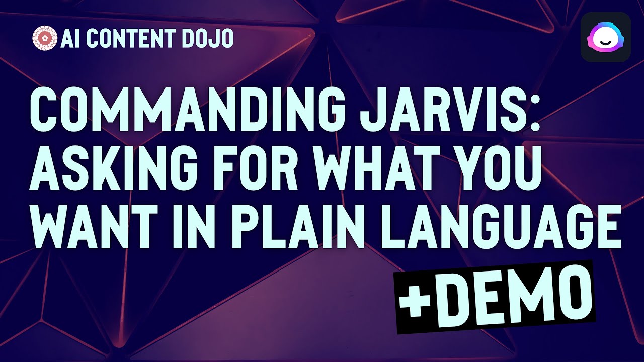 Commanding Jarvis Boss Mode: Asking For What You Want in Plain Language (Jarvis Tutorial)