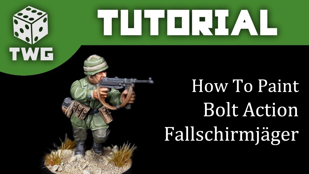Bolt Action Tutorial: How To Paint Fallschirmjäger