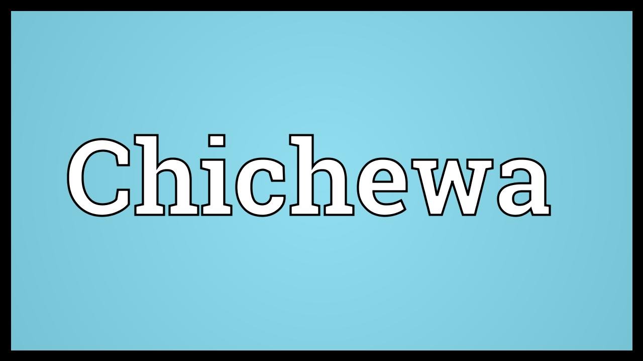 Chichewa Meaning