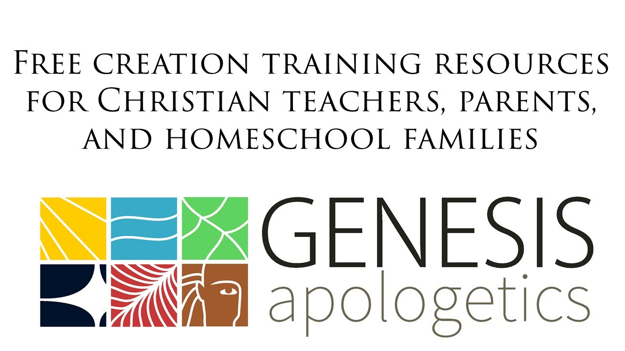 Genesis Apologetics – Biblical Creation Training Resources for Christian Educators
