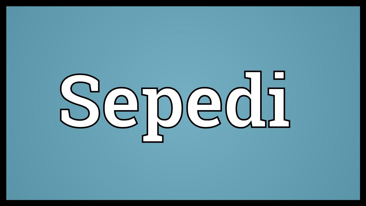 Sepedi Meaning
