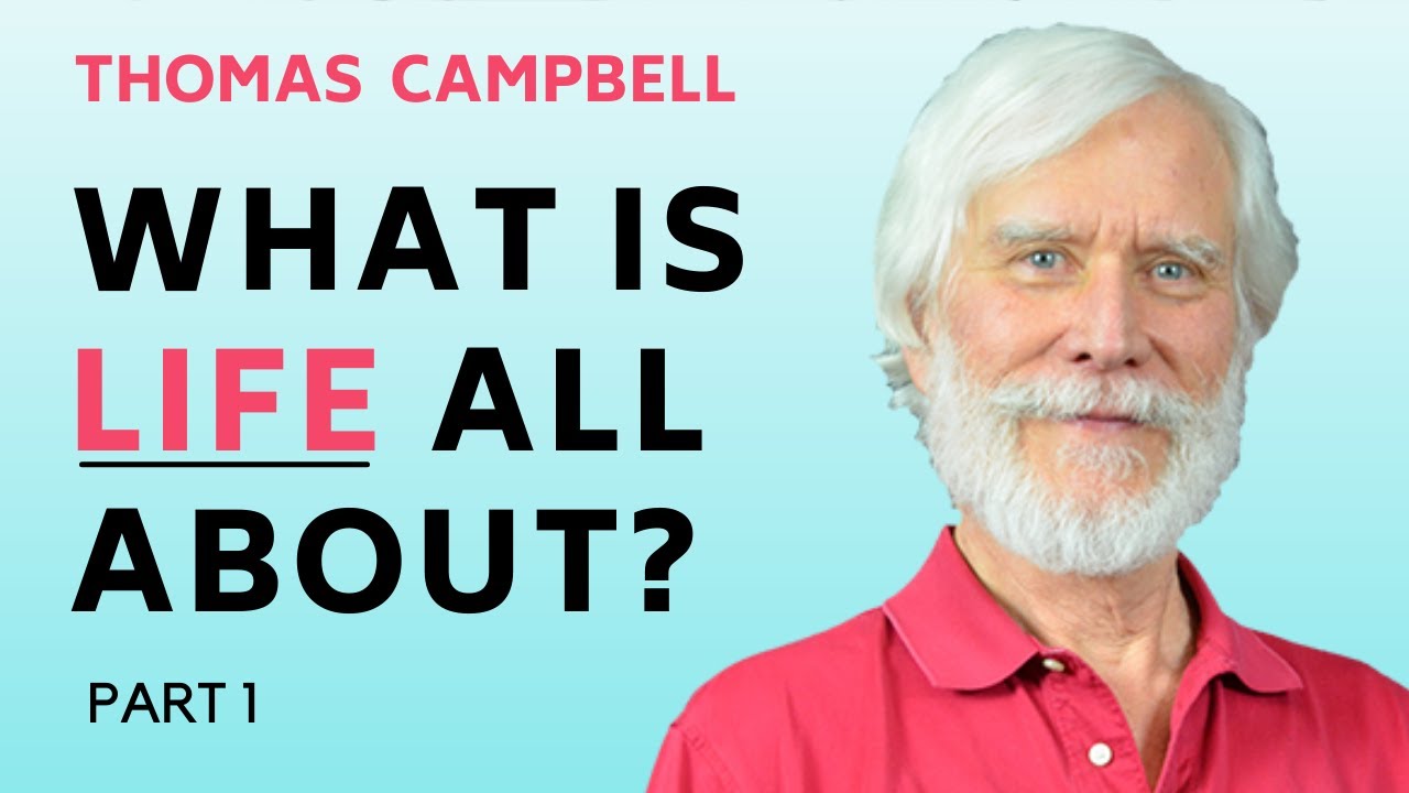 The BIG Theory of EVERYTHING: Consciousness, Reality, Healing, Fear, Afterlife PT 1 w/ Tom Campbell