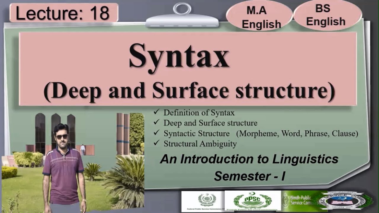Syntax (Deep and Surface structure) | lecture: 18 (Linguistics- I)