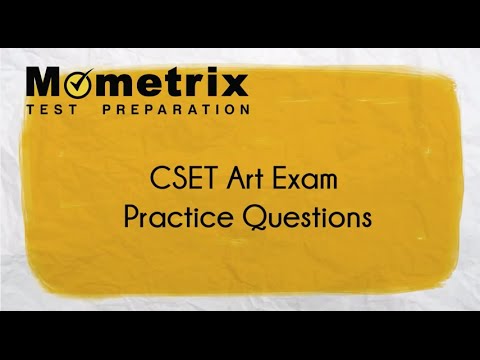 Free CSET Art Exam (140, 141) Practice Questions