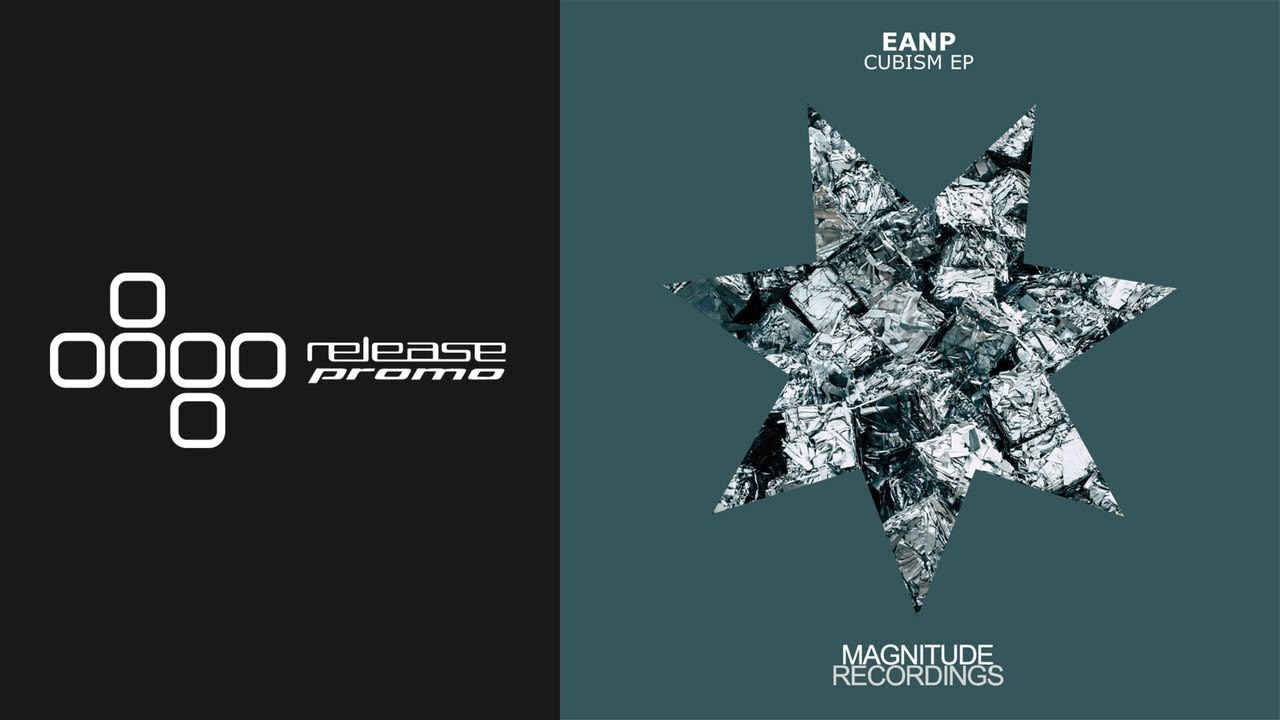 EANP – Cubism (Chris Cargo Remix) [Magnitude Recordings]