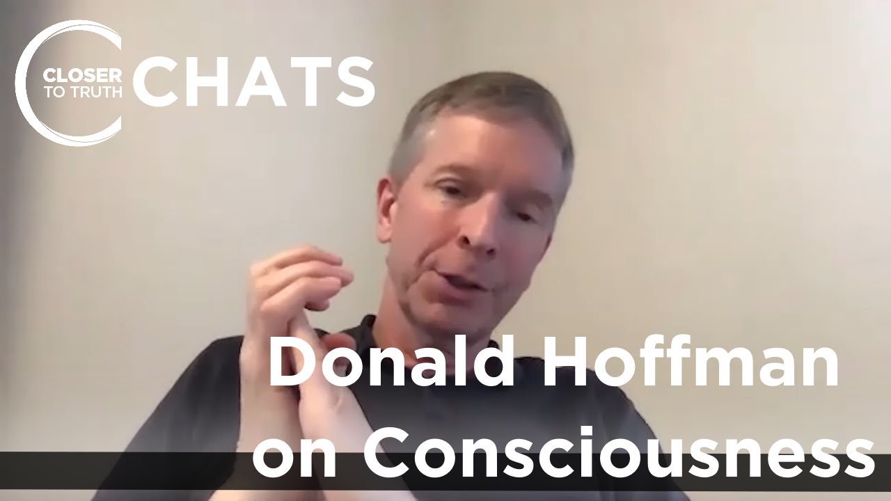 Donald Hoffman on Consciousness and Conscious Agents | Closer To Truth Chats