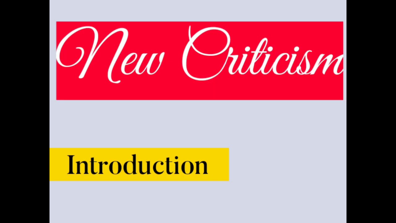 What is New Criticism in English Literature/Literary Theory