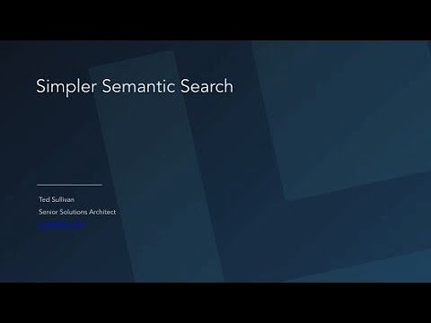 Webinar: Simpler Semantic Search with Solr