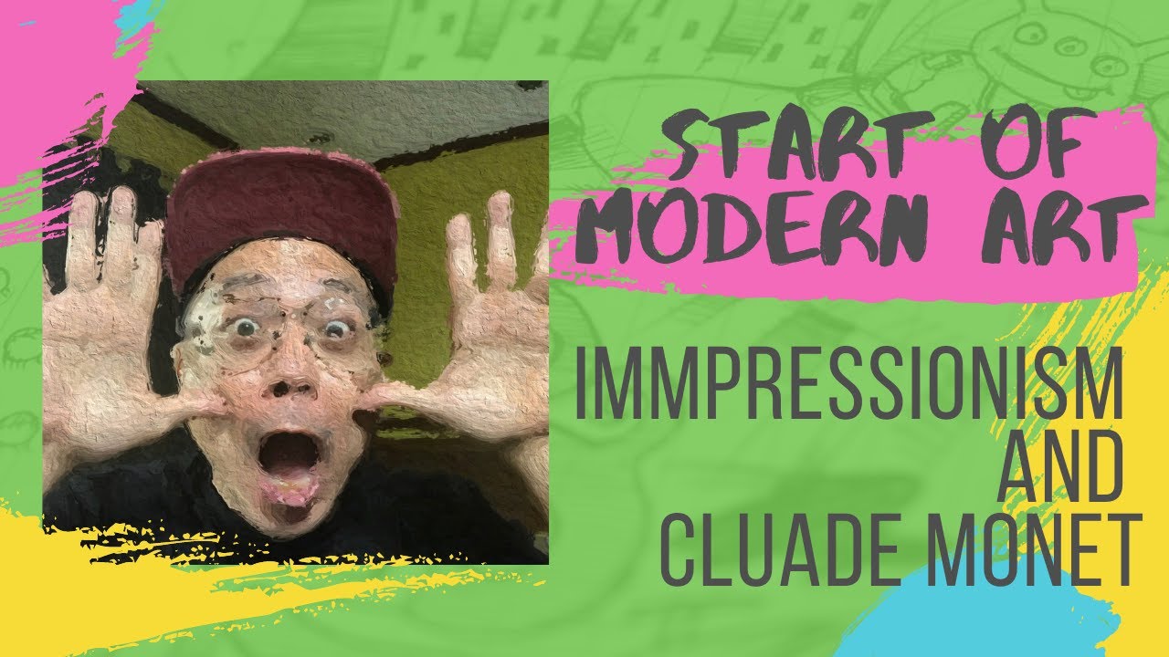 Vlog#10 Start of Modern Art: Impressionism and Claude Monet