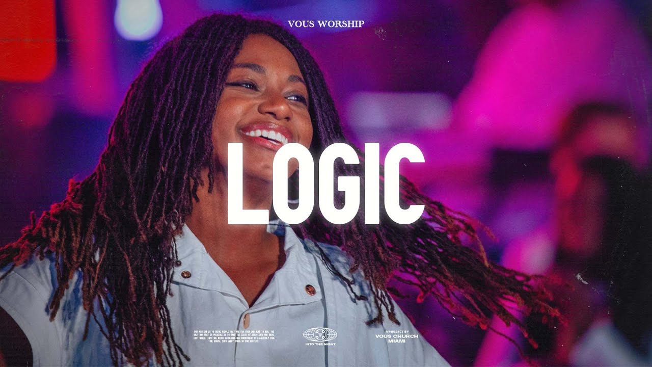 Logic — VOUS Worship (Live at Revival Worship Night)