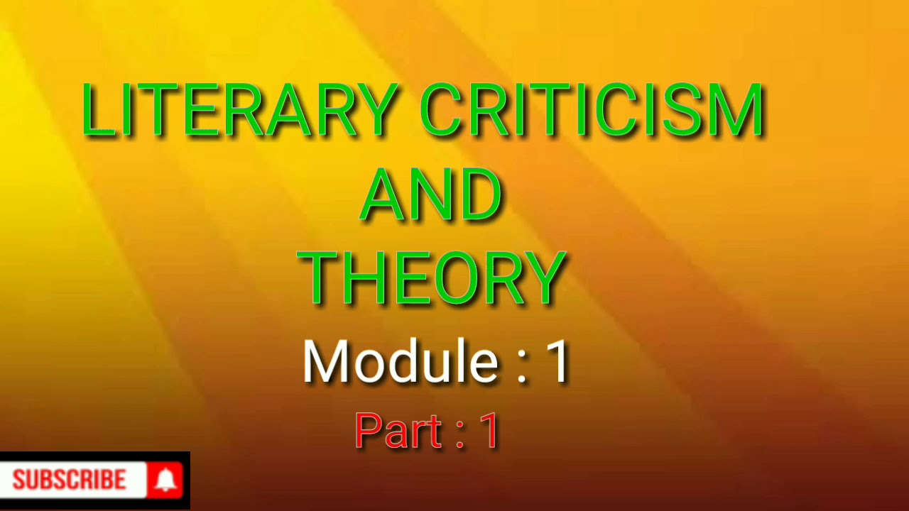 Sixth Sem – Literary Criticism And Theory – Part : 1