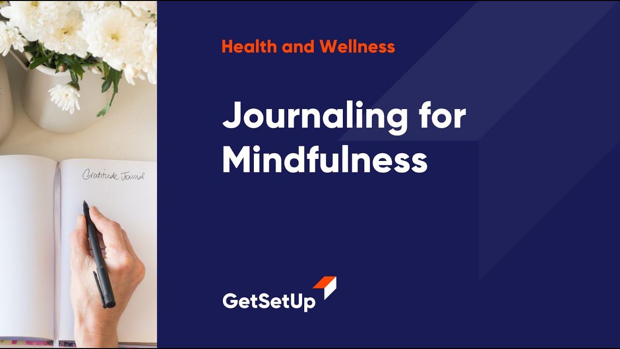 Journaling For Mindfulness