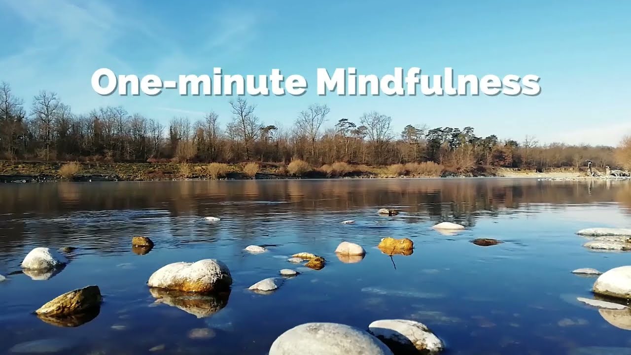 One-minute Mindfulness