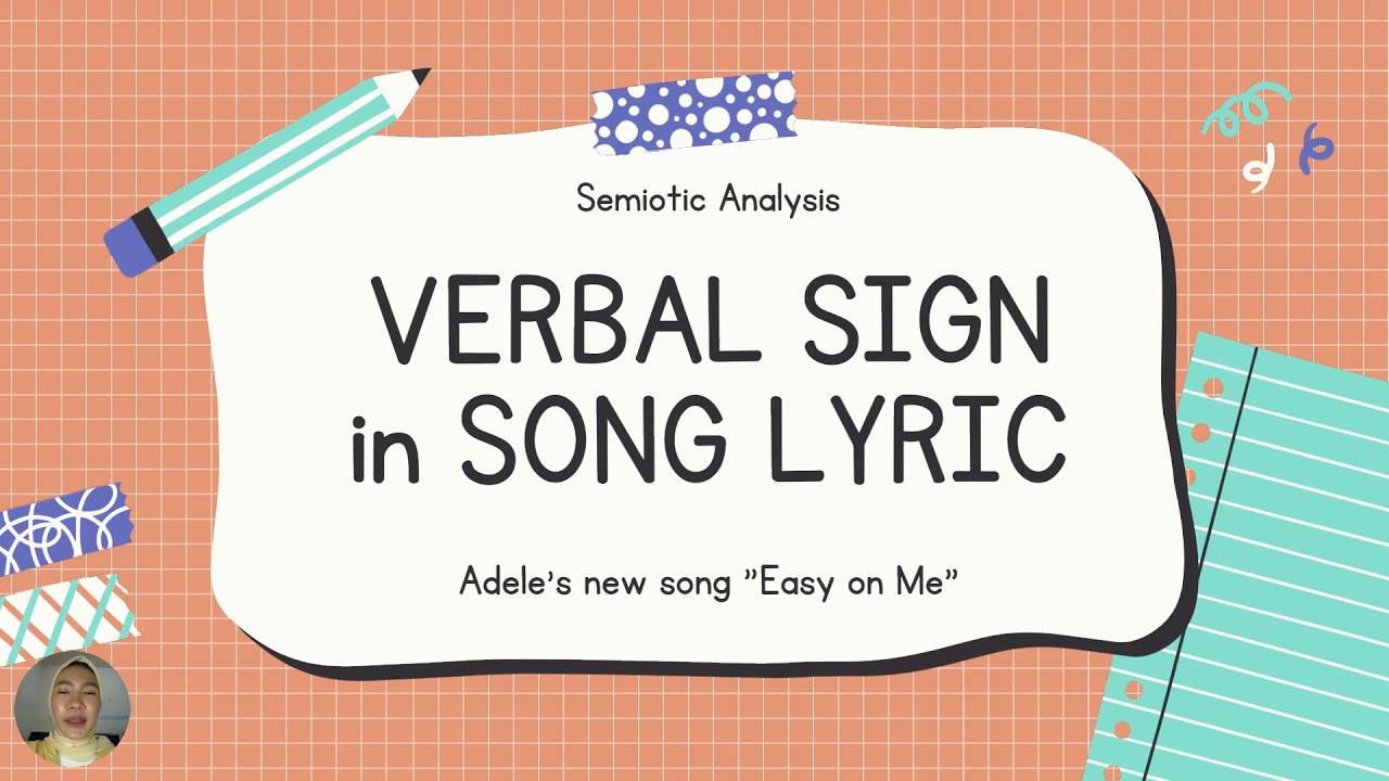 Verbal Sign (Semiotics) in Song Lyrics – Khairunnisa