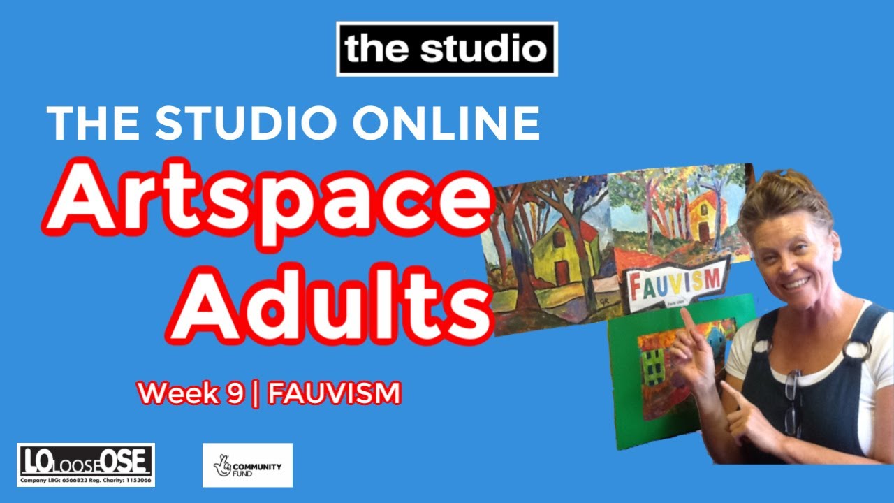 Adult Artspace | Week 9: Fauvism