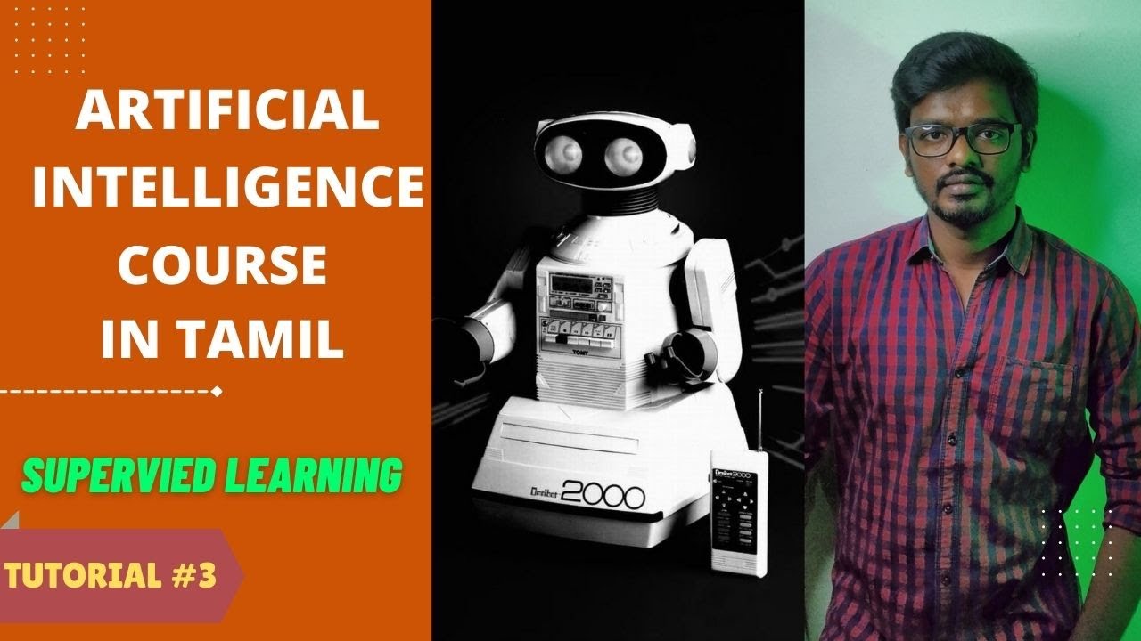 Supervised Learning in Artificial Intelligence Tamil | Types of Machine Learning in Tamil Tutorial