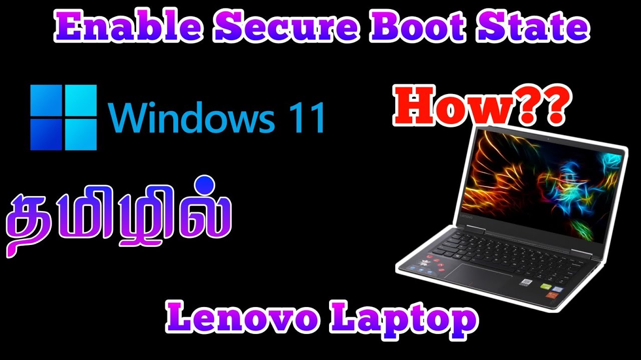 How To Enable Secure Boot State on Lenovo Laptop in Tamil