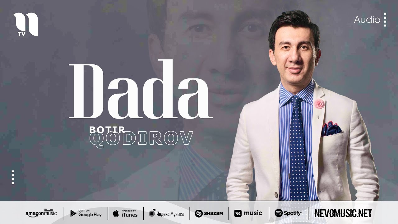 Botir Qodirov – Dada