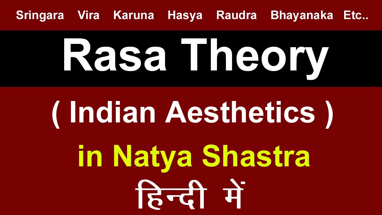 Natya Shastra : Rasa Theory ( Indian Aesthetics ) in English Literature | Bharata Muni | MEG – 05