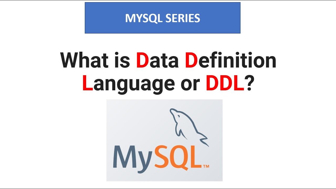 What is Data Definition Language or DDL? – INTRODUCTION