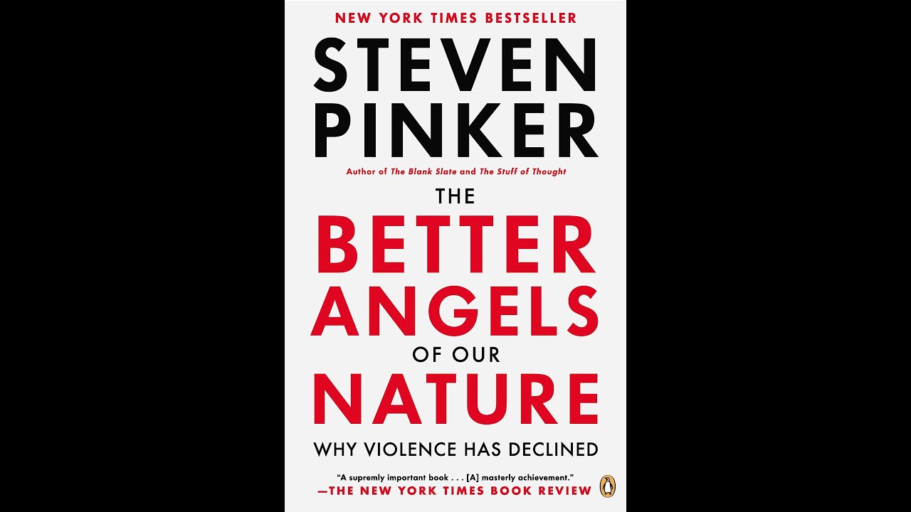 Plot summary, “The Better Angels of Our Nature” by Steven Pinker in 5 Minutes – Book Review