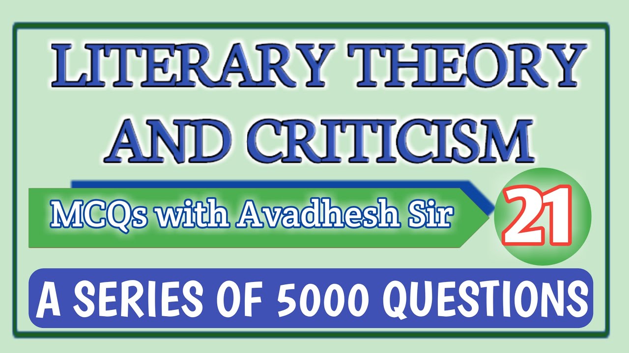 Literary Theory and Criticism | MCQs with Avadhesh Sir