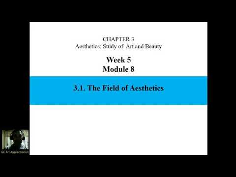 Module 8- The Field of Aesthetics