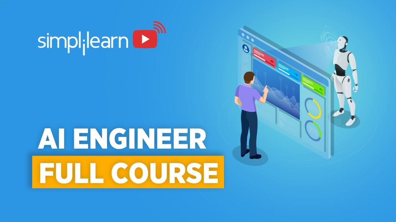 AI Engineering Full Course | Artificial Intelligence Full Course | Become A AI Engineer |Simplilearn