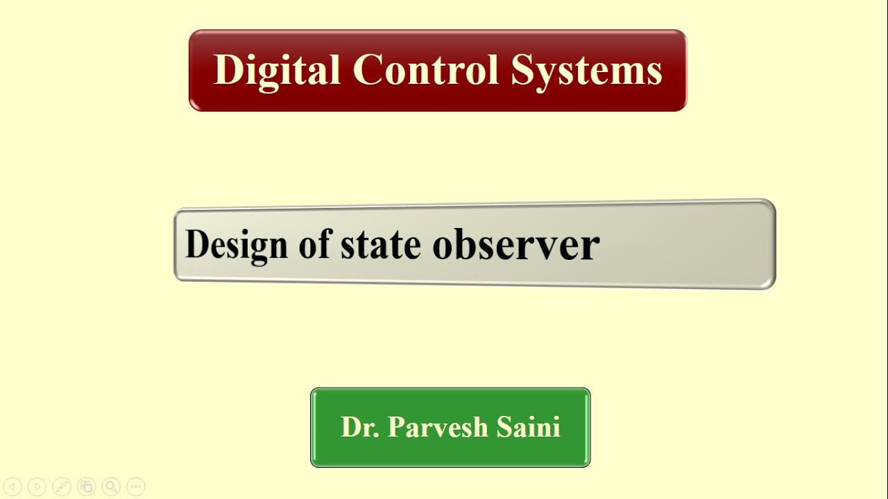 Unit 4 || Lecture – 3 || Design of state observer || Digital Control Systems