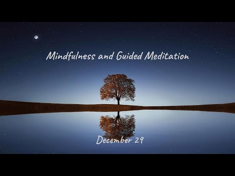 Daily Meditation – Dec 29, Affirmation: I take time to rest. Mindfulness and Guided Meditation