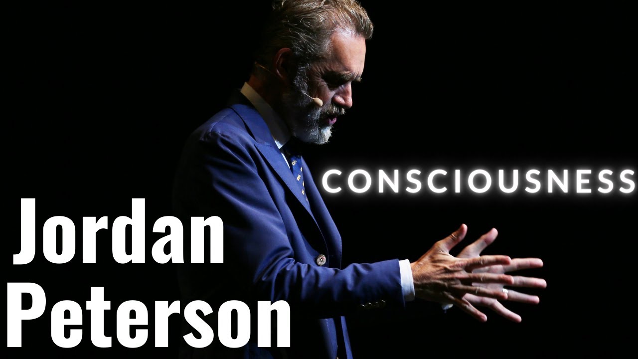 Jordan Peterson | Consciousness