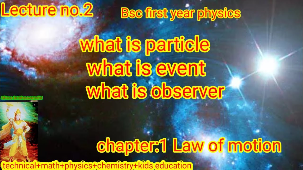 physics laws of motion -event particle and observer
