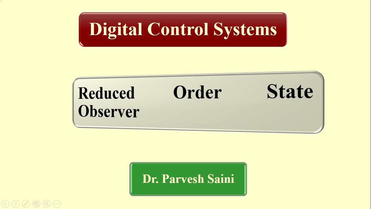 Unit 4 || Lecture 5 || Reduced Order State Observer || Digital Control Systems