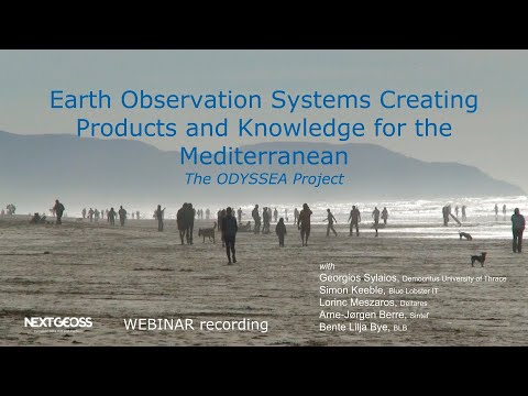 Earth Observation Systems creating products and knowledge for the MediterraneanThe ODYSSEA Project