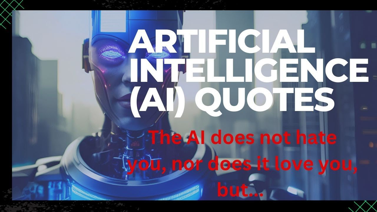 Best Artificial Intelligence (AI) Qoutes