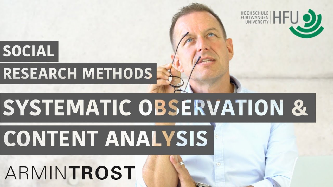 #09 SYSTEMATIC OBSERVATION & CONTENT ANALYSIS