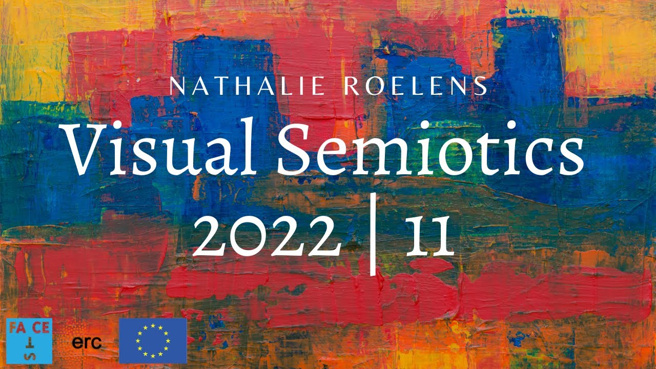 Visual Semiotics 2022 | Nathalie ROELENS – 11