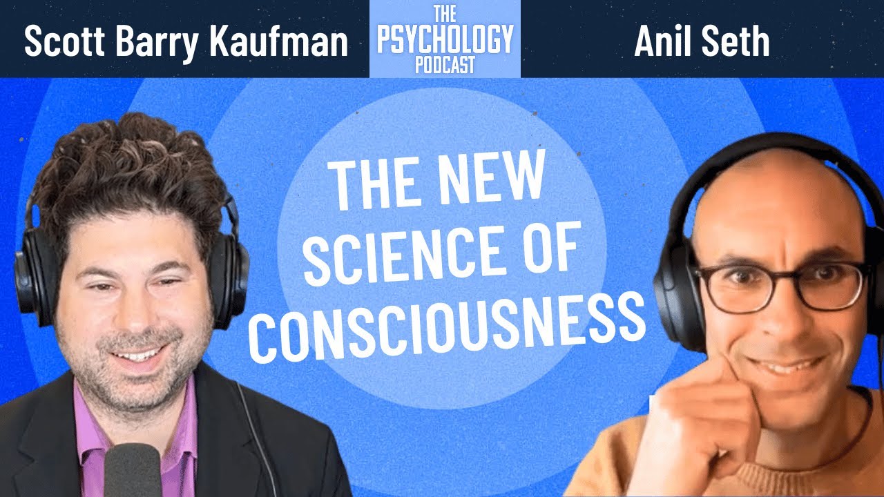 The New Science of Consciousness || Anil Seth