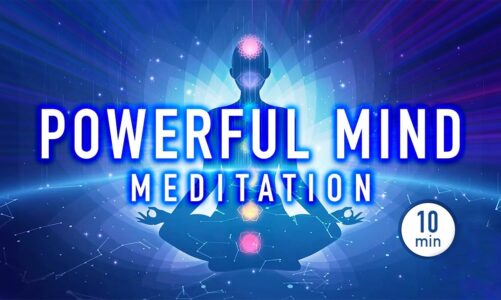 Guided Mindfulness Meditation for a Powerful Mind – Strength and Healing Energy (10 minutes)