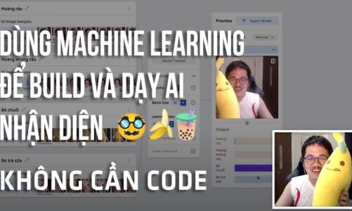 Dùng Machine Learning để build AI nhận diện vật thể (Siêu dễ, không cần Code)