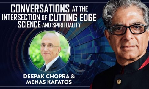 Quantum Mechanics and Reality with Deepak Chopra and Menas Kafatos