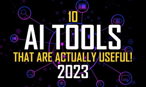 10 Useful AI Tools You’ll Actually Want to Use! 2023