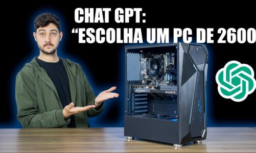 PEDI PRO CHAT GPT ESCOLHER UM PC DE 2600 REAIS PRA MIM