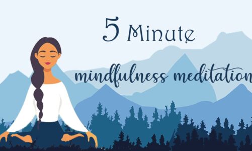 5 Minute Mindfulness Meditation