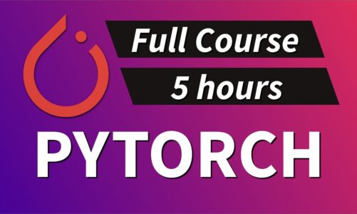 Deep Learning With PyTorch – Full Course