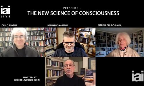 The New Science of Consciousness: Bernardo Kastrup & Carlo Rovelli & Patricia Churchland