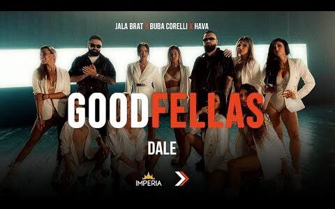 Jala Brat & Buba Corelli & Hava – Dale (Official Music Video)