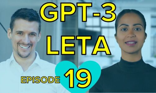 Leta, GPT-3 AI – Episode 19 (GPT-4, imagination, leisure) – Conversations with GPT3 about GPT4